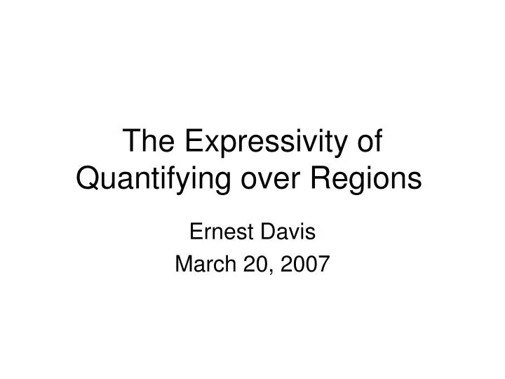the expressivity of quantifying over regions
