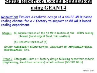 Status Report on Cooling Simulations using GEANT4