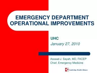 EMERGENCY DEPARTMENT OPERATIONAL IMPROVEMENTS