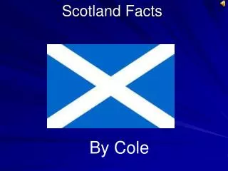 Scotland Facts