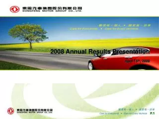 200 8 Annual Results Presentation A pril 15 th , 2009