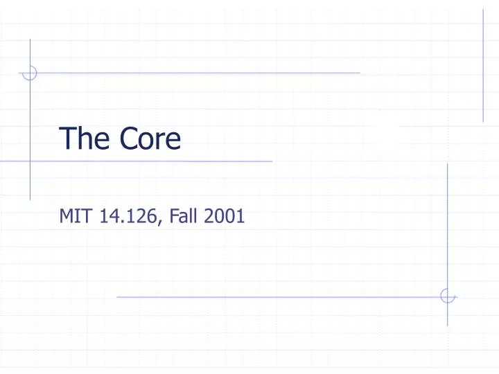 the core