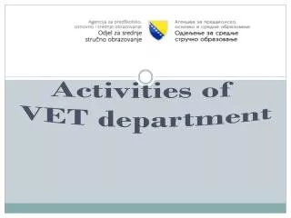 Activities of VET department