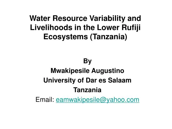 water resource variability and livelihoods in the lower rufiji ecosystems tanzania