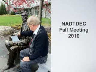 NADTDEC Fall Meeting 2010