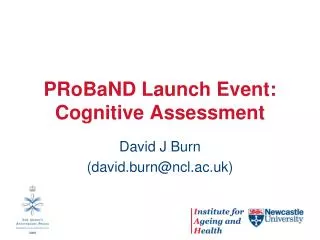 PRoBaND Launch Event: Cognitive Assessment