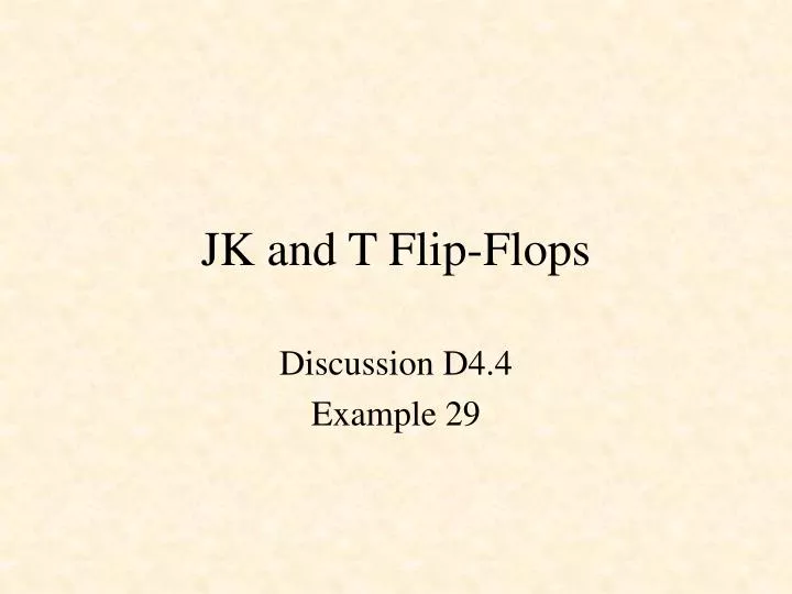 jk and t flip flops