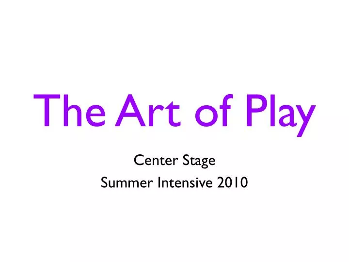 the art of play
