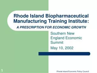 Southern New England Economic Summit May 10, 2002