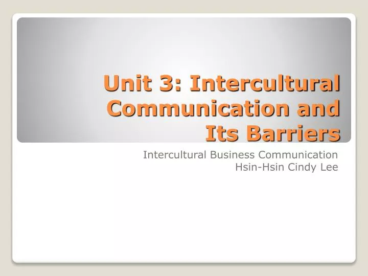 unit 3 intercultural communication and its barriers