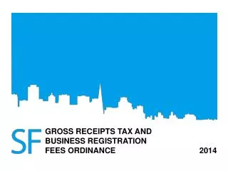 GROSS RECEIPTS TAX AND BUSINESS REGISTRATION FEES ORDINANCE