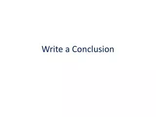 Write a Conclusion