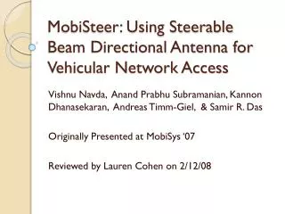 MobiSteer : Using Steerable Beam Directional Antenna for Vehicular Network Access