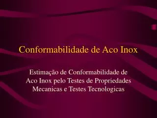 conformabilidade de aco inox