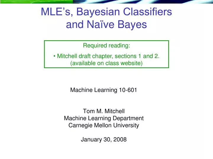 mle s bayesian classifiers and na ve bayes