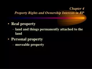 Chapter 4 Property Rights and Ownership Interests in RP