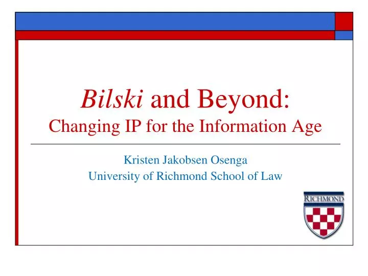 bilski and beyond changing ip for the information age