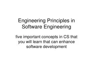Engineering Principles in Software Engineering