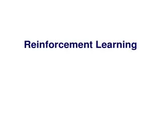 Reinforcement Learning