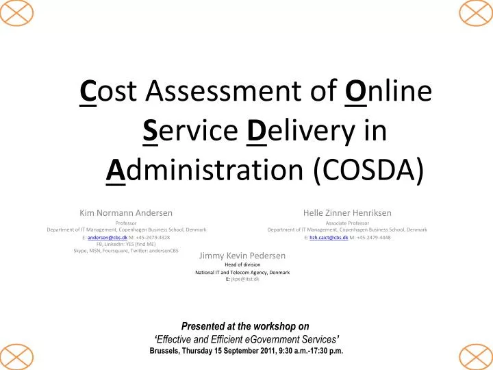 c ost assessment of o nline s ervice d elivery in a dministration cosda