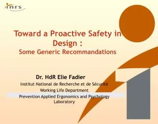 Toward a Proactive Safety in Design : Some Generic Recommandations