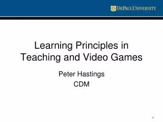 Learning Principles in Teaching and Video Games