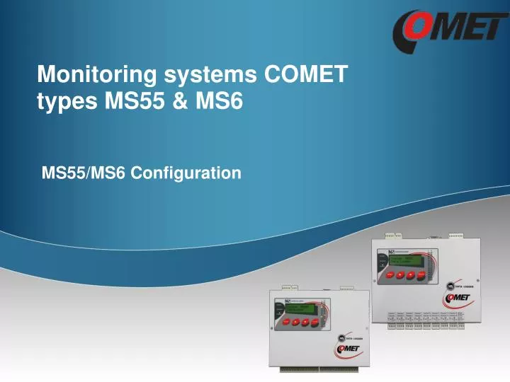 monitoring systems comet types ms55 ms6