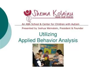 Utilizing Applied Behavior Analysis