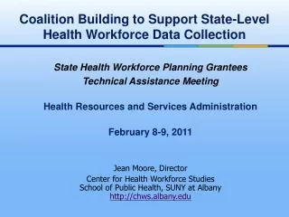 Coalition Building to Support State-Level Health Workforce Data Collection