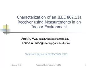 Characterization of an IEEE 802.11a Receiver using Measurements in an Indoor Environment