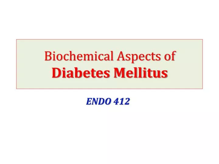 biochemical aspects of diabetes mellitus