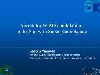 Satoru Yamada for the Super-Kamiokande collaboration