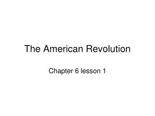 The American Revolution