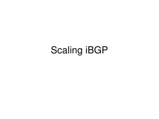 Scaling iBGP