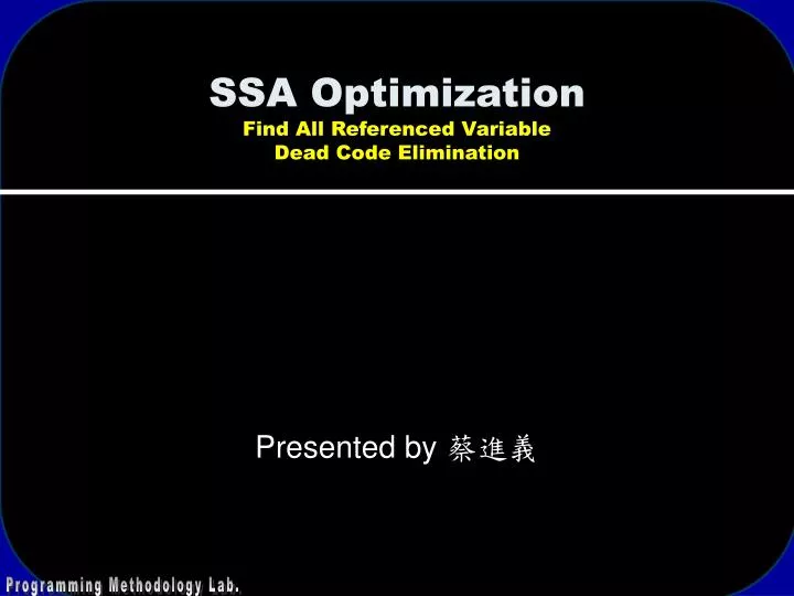 ssa optimization find all referenced variable dead code elimination