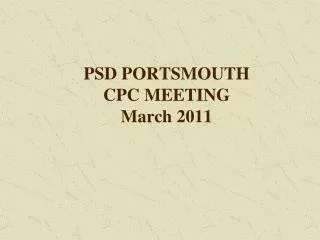 PSD PORTSMOUTH CPC MEETING March 2011
