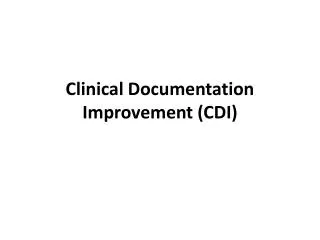 Clinical Documentation Improvement (CDI)