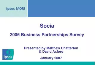 Presented by Matthew Chatterton &amp; David Axford January 2007