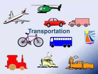 Transportation