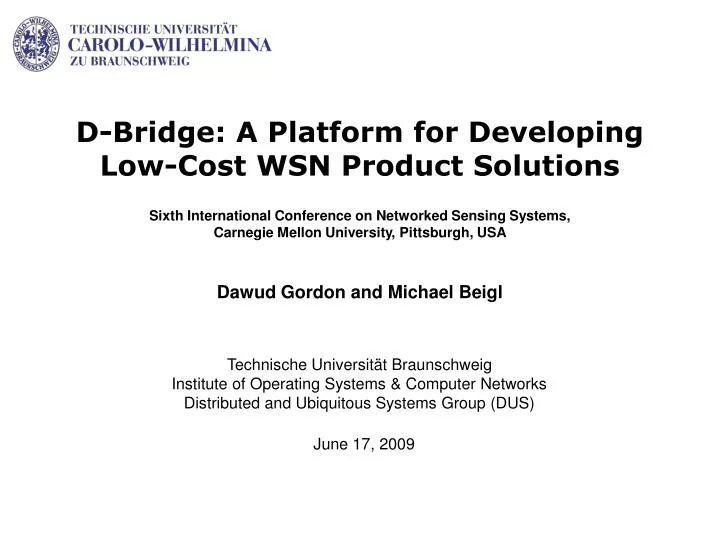 d bridge a platform for developing low cost wsn product solutions