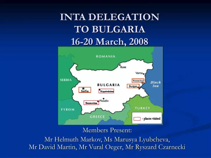 inta delegation to bulgaria 16 20 march 2008