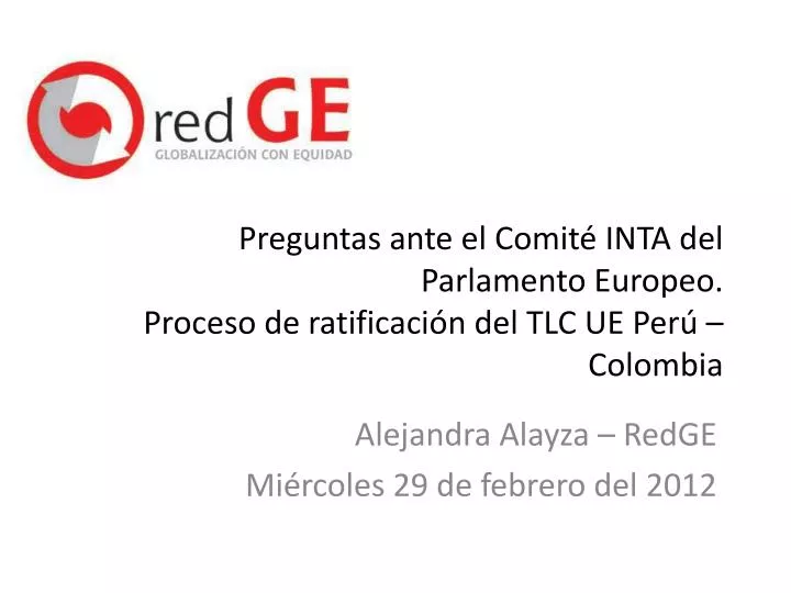 preguntas ante el comit inta del parlamento europeo proceso de ratificaci n del tlc ue per colombia