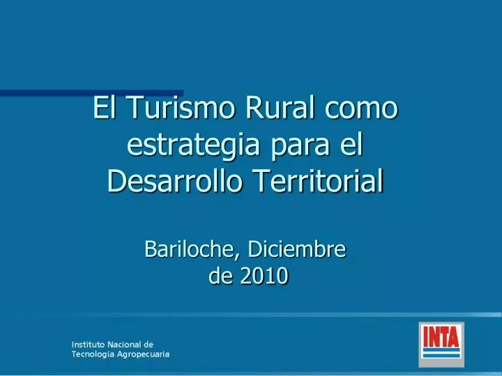 el turismo rural como estrategia para el desarrollo territorial bariloche diciembre de 2010