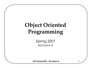 Object Oriented Programming