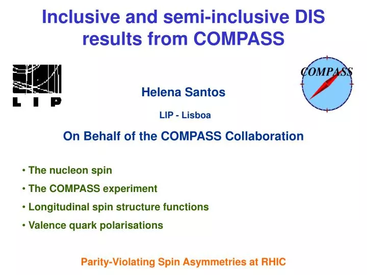 inclusive and semi inclusive dis results from compass