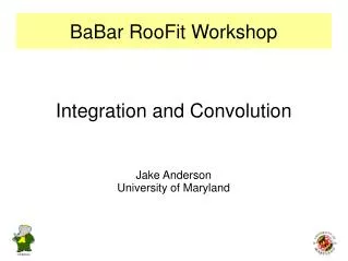 BaBar RooFit Workshop