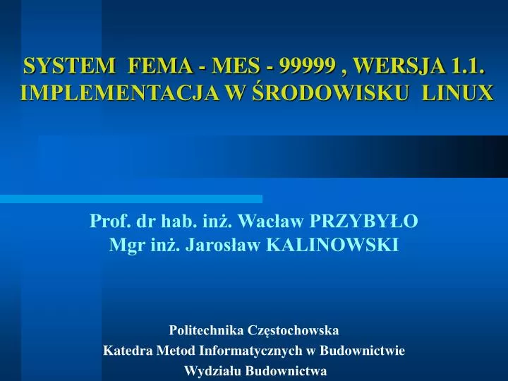 system fema mes 99999 wersja 1 1 implementacja w rodowisku linux