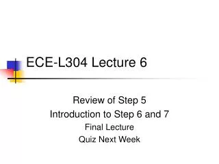 ECE-L304 Lecture 6