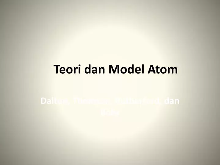 teori dan model atom