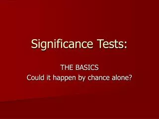 Significance Tests: